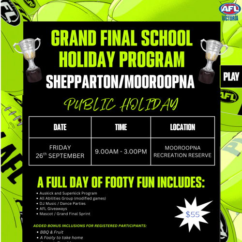 Shepparton/Mooroopna Grand Final School Holiday Program