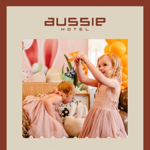 Easter Long Weekend at the Aussie Hotel