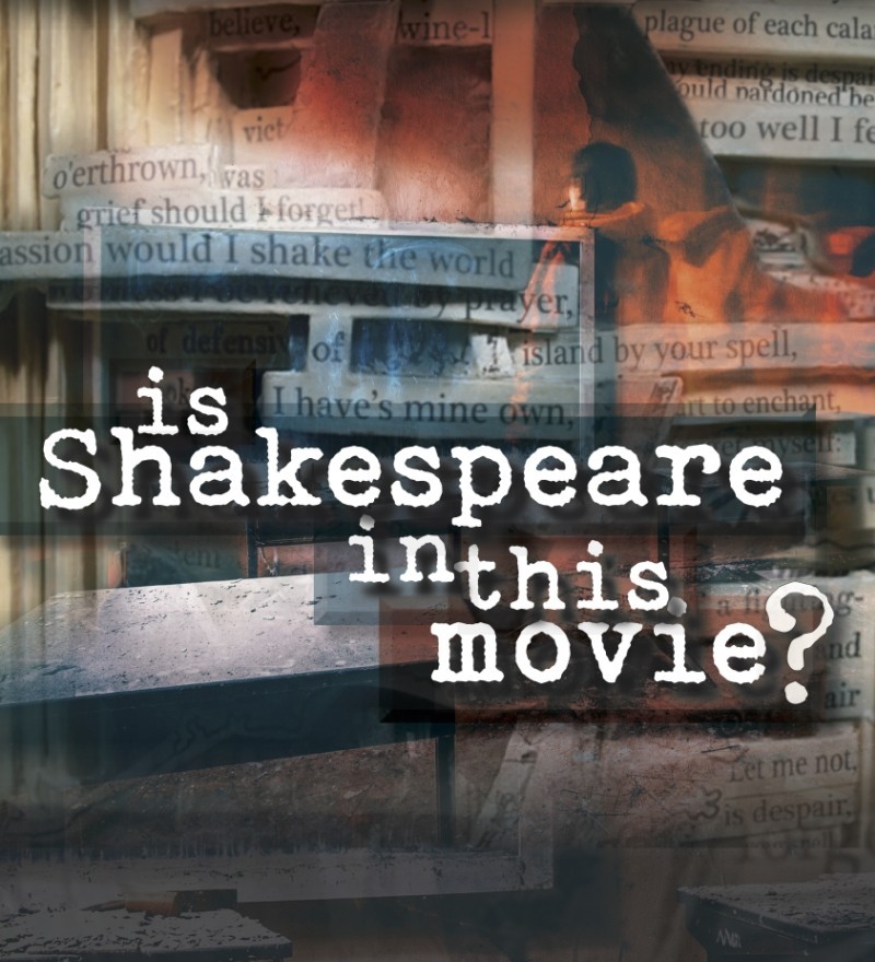 Riverlinks & Alternative Facts Pty Ltd present Is Shakespeare in this Movie? -- A play by David Williams