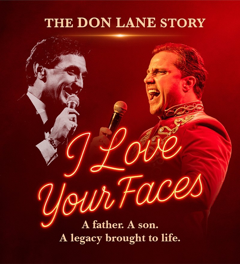 Changing Lanes Entertainment presents I Love Your Faces -- The Don Lane Story